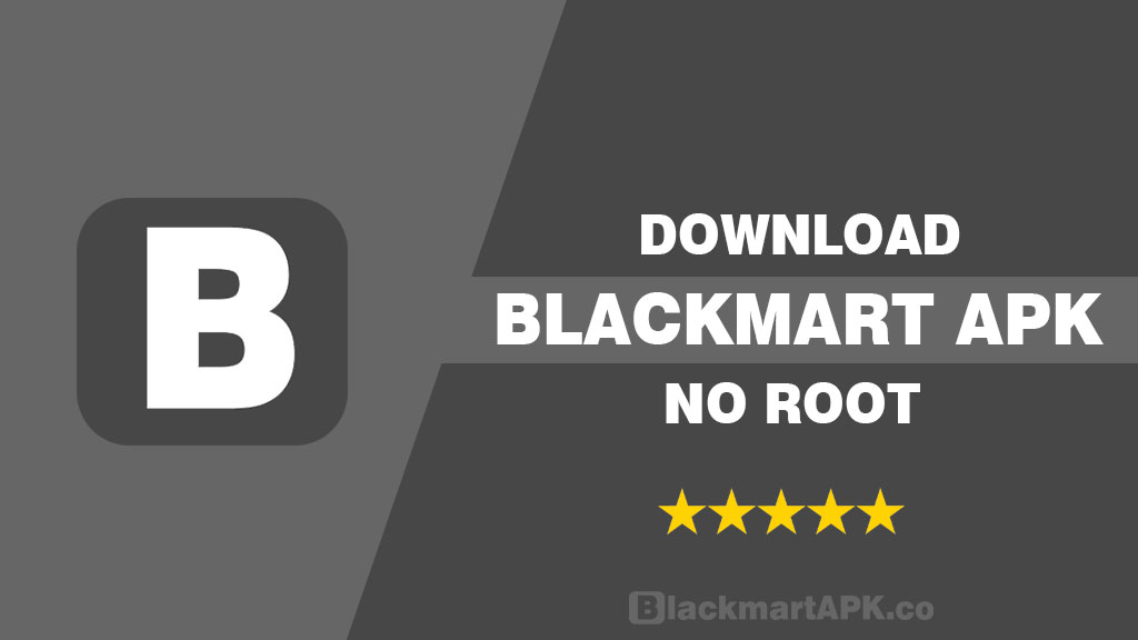 BlackMart APK No Root