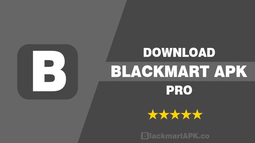 Blackmart APK Pro